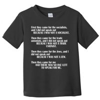First They Came For The Socialists No One Left To Speak Poem  Toddler T-Shirt