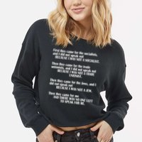 First They Came For The Socialists No One Left To Speak Poem  Cropped Pullover Crew