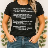 First They Came For The Socialists No One Left To Speak Poem  Womens T-Shirt