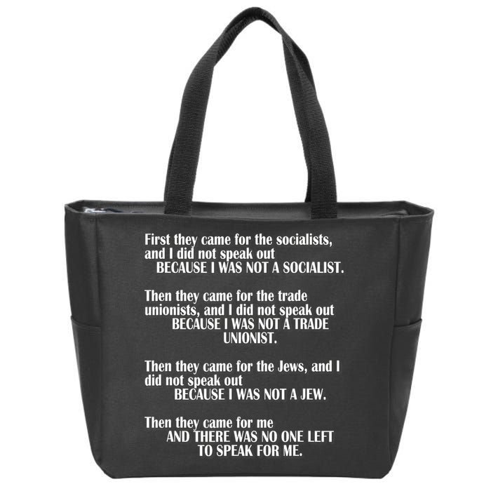 First They Came For The Socialists No One Left To Speak Poem  Zip Tote Bag