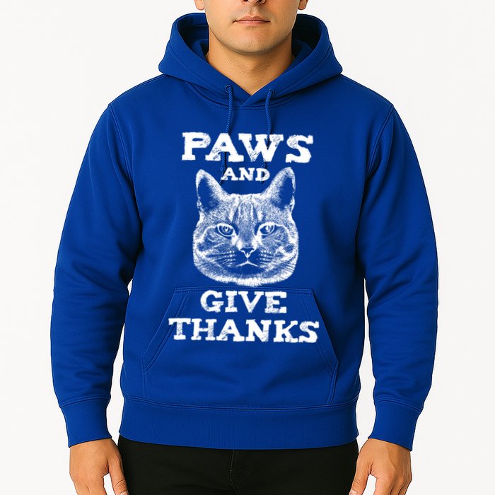 Funny Thanksgiving Cat Paws And Give Thanks Gift Hoodie