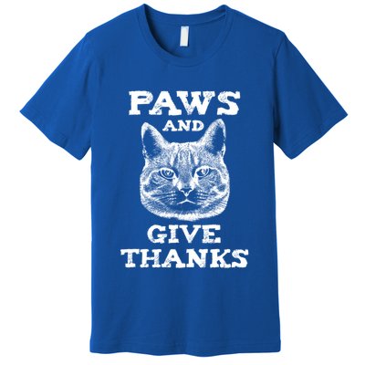Funny Thanksgiving Cat Paws And Give Thanks Gift Premium T-Shirt