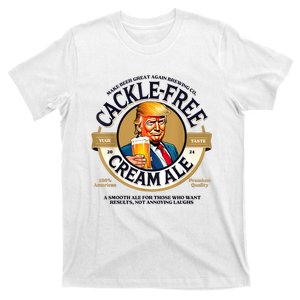 Funny Trump Cackle Free Cream Ale Beer Pun For Trump Support T-Shirt