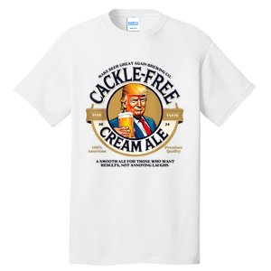 Funny Trump Cackle Free Cream Ale Beer Pun For Trump Support Tall T-Shirt