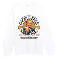 Funny Trump Cackle Free Cream Ale Beer Pun For Trump Support Premium Crewneck Sweatshirt