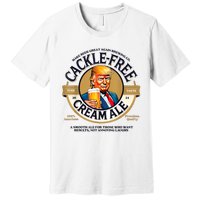 Funny Trump Cackle Free Cream Ale Beer Pun For Trump Support Premium T-Shirt