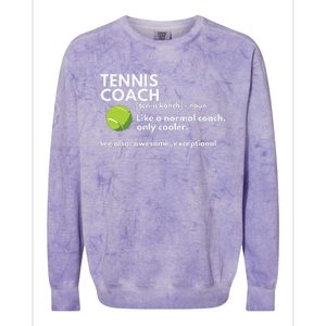 Funny Tennis Coach Definition Coaching Gift Colorblast Crewneck Sweatshirt