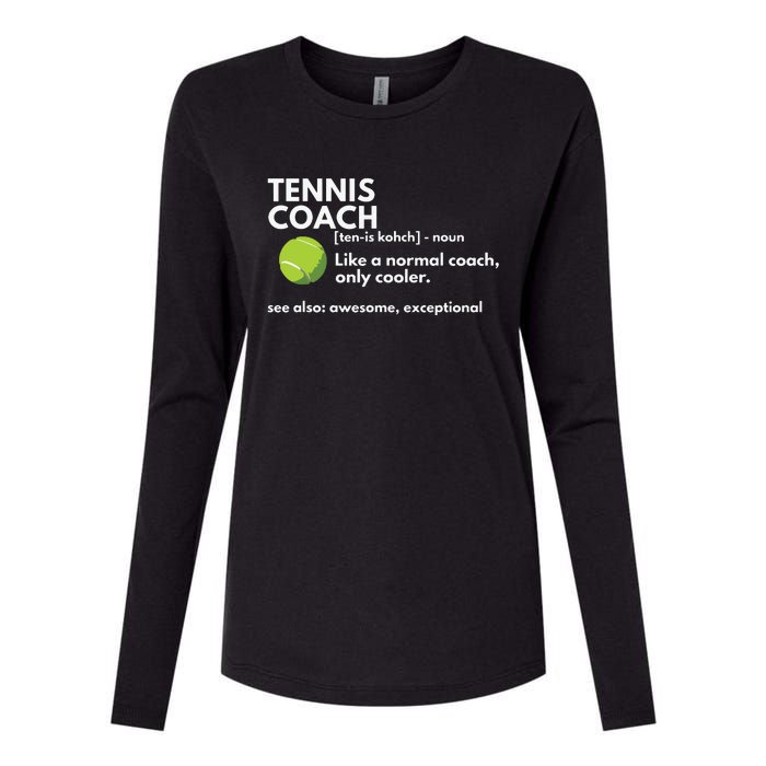 Funny Tennis Coach Definition Coaching Gift Womens Cotton Relaxed Long Sleeve T-Shirt