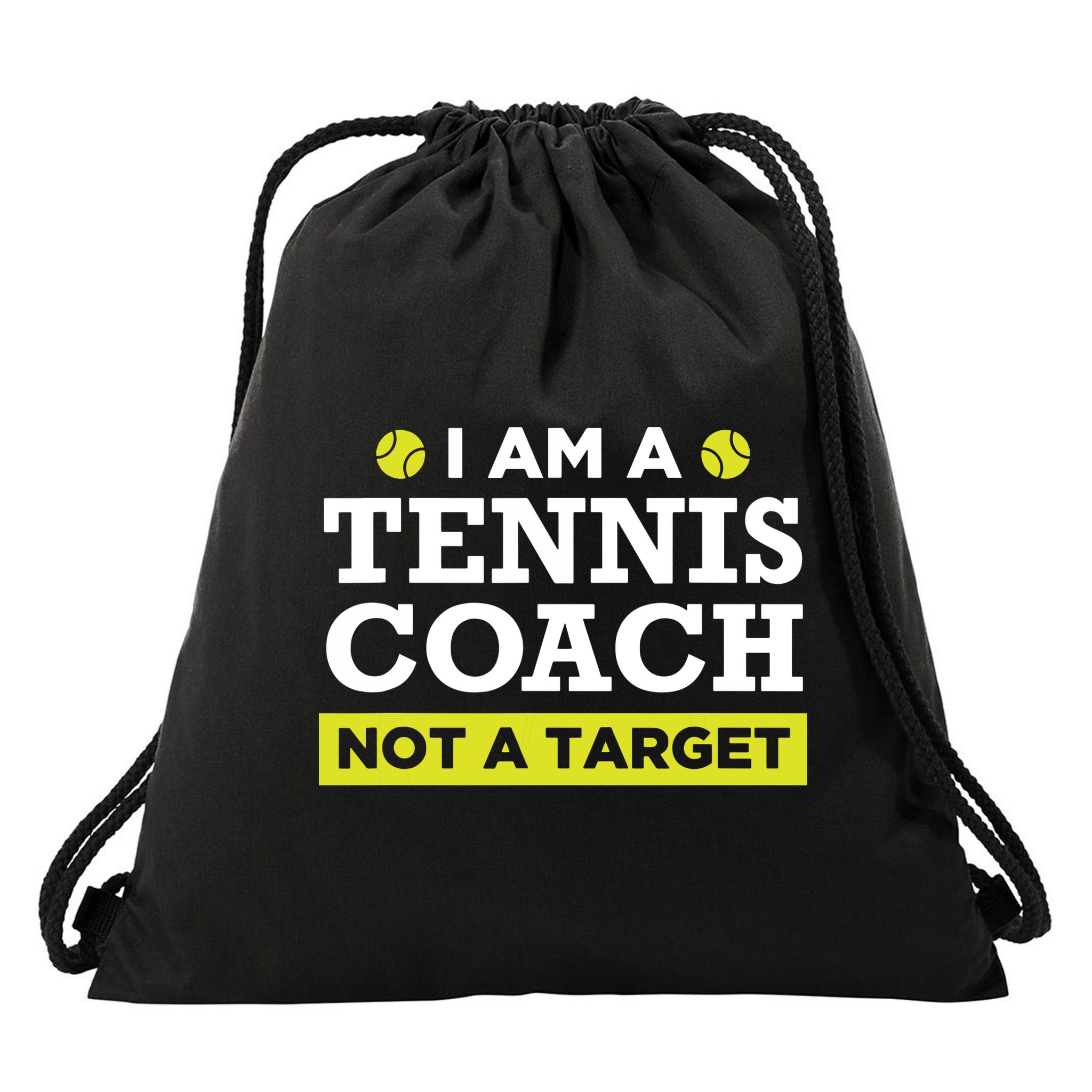 Funny Tennis Coach Gift Not A Target Drawstring Bag