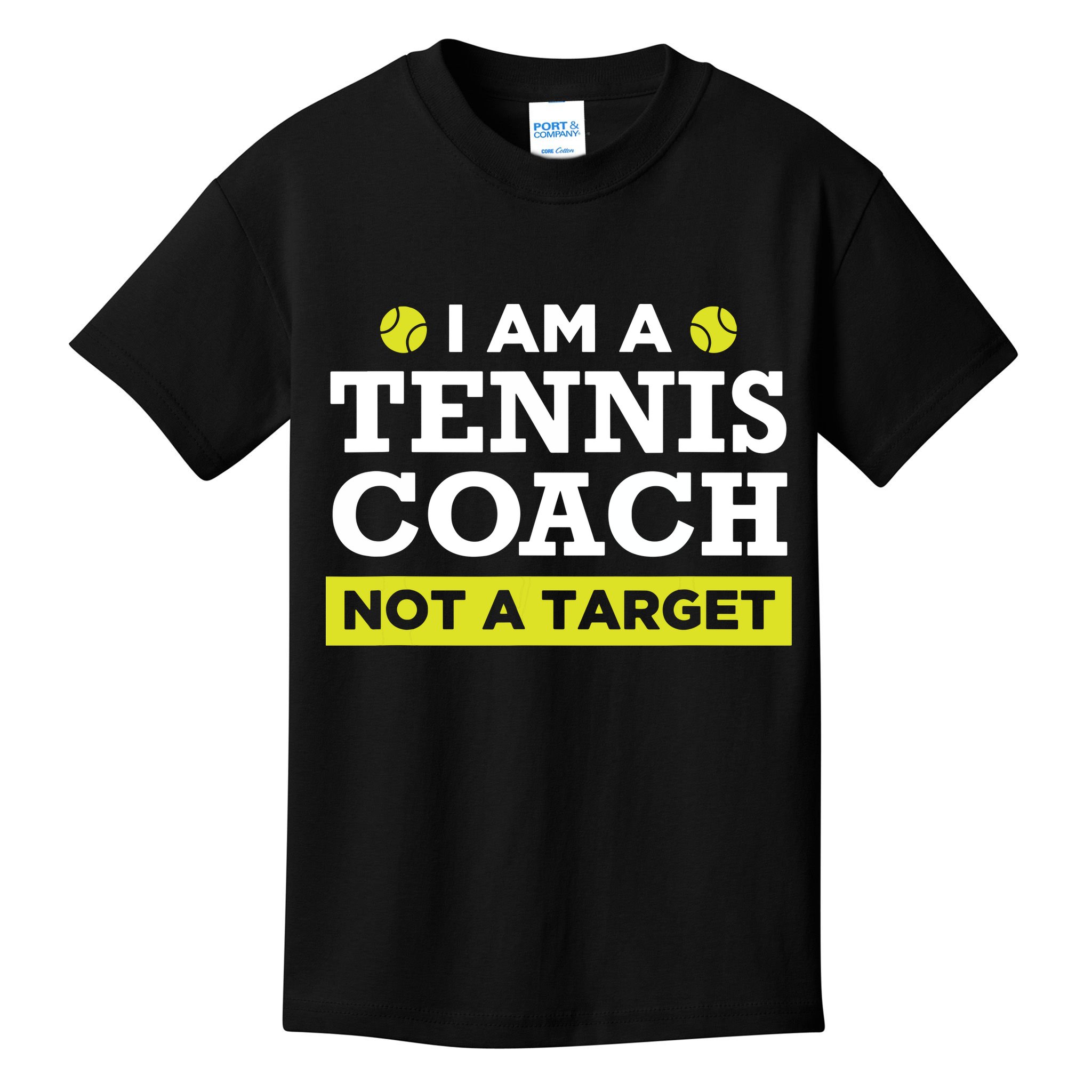 Funny Tennis Coach Gift Not A Target Kids T-Shirt
