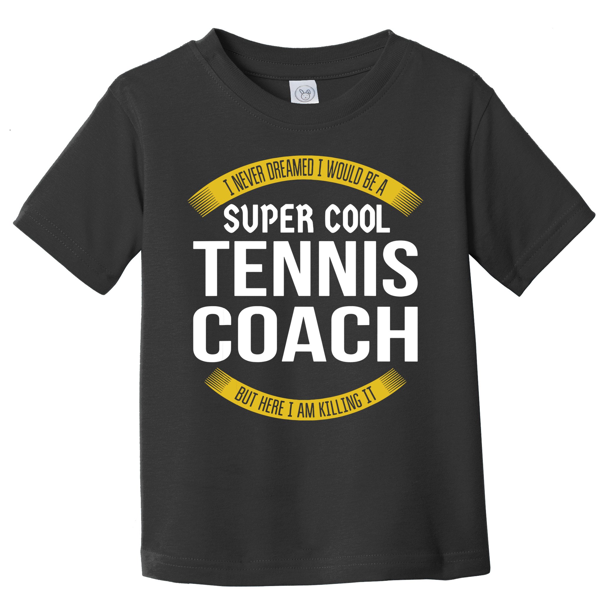 Funny Tennis Coach Gift Appreciation Toddler T-Shirt