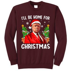 Funny Trump Christmas Santa Hat ILl Be Home For Christmas Tall Sweatshirt