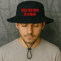 Feed Ted Cruz To A Bear Bucket Hat