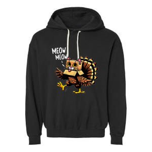 Funny Turkey Cat Meow Happy Thanksgiving Day Garment-Dyed Fleece Hoodie