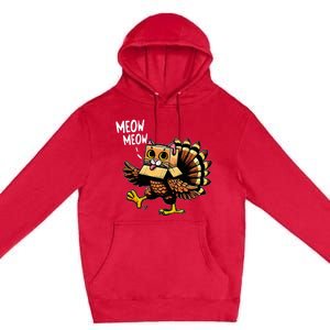 Funny Turkey Cat Meow Happy Thanksgiving Day Premium Pullover Hoodie