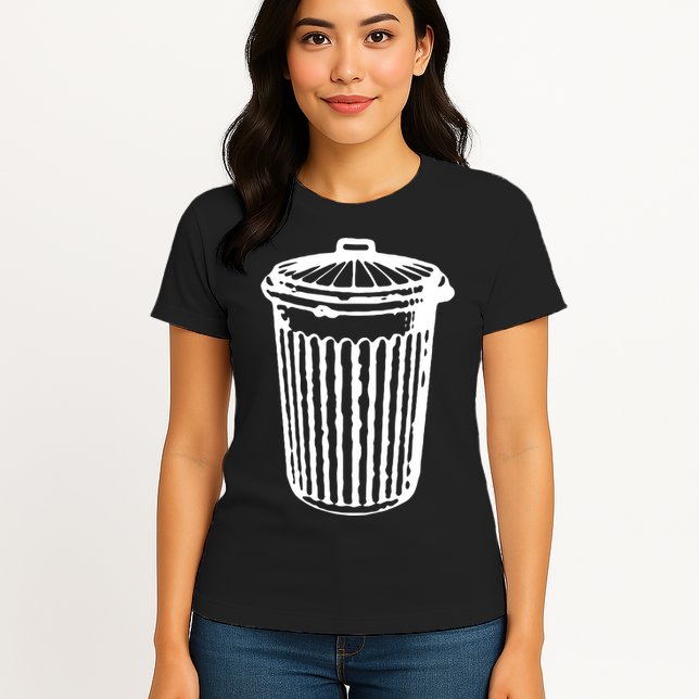 Fun Trash Can Meaningful Gift Garbage Day Womens T-Shirt