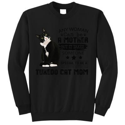 Funny Tuxedo Cat Mom Quote Tuxie Cat Gift Sweatshirt