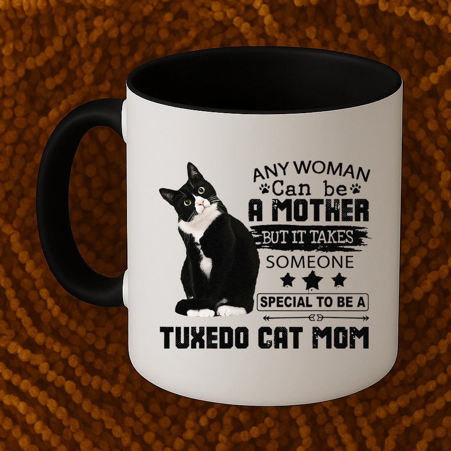 Funny Tuxedo Cat Mom Quote Tuxie Cat Gift Mug