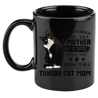 Funny Tuxedo Cat Mom Quote Tuxie Cat Gift 11oz C Handle Ceramic Mug