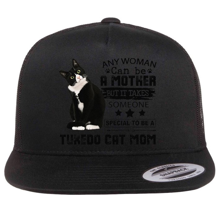 Funny Tuxedo Cat Mom Quote Tuxie Cat Gift Flatbill Hat
