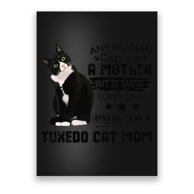 Funny Tuxedo Cat Mom Quote Tuxie Cat Gift Poster