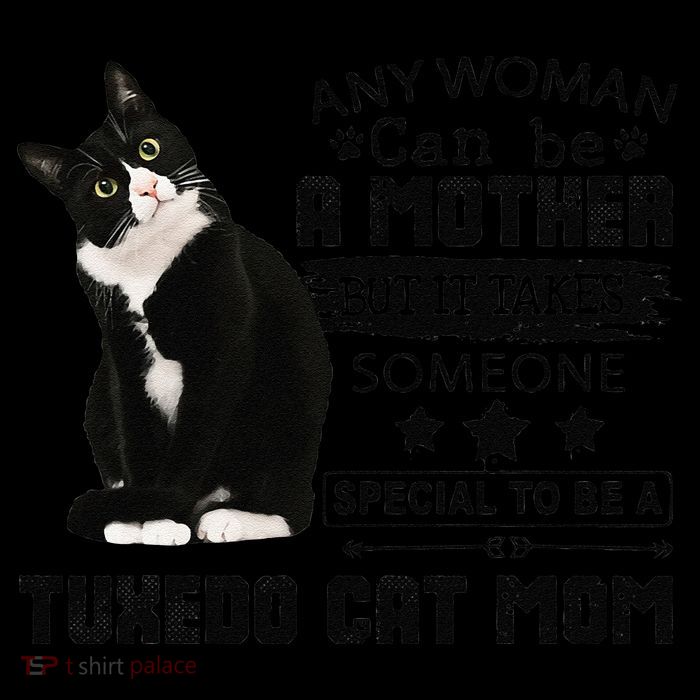 Funny Tuxedo Cat Mom Quote Tuxie Cat Gift Premium T-Shirt