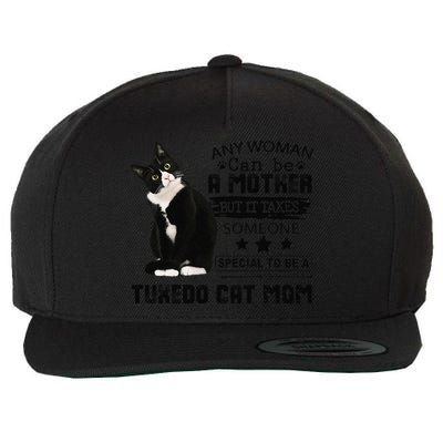 Funny Tuxedo Cat Mom Quote Tuxie Cat Gift Wool Snapback Cap