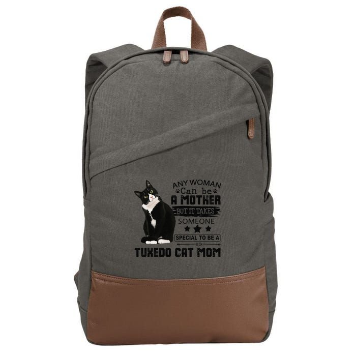 Funny Tuxedo Cat Mom Quote Tuxie Cat Gift Cotton Canvas Backpack