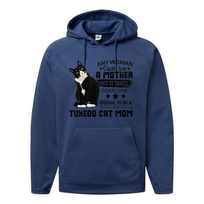 Funny Tuxedo Cat Mom Quote Tuxie Cat Gift Performance Fleece Hoodie