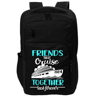 Friends That Cruise Together Last Forever Impact Tech Backpack