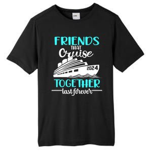 Friends That Cruise Together Last Forever Tall Fusion ChromaSoft Performance T-Shirt