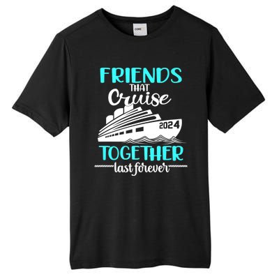 Friends That Cruise Together Last Forever Tall Fusion ChromaSoft Performance T-Shirt