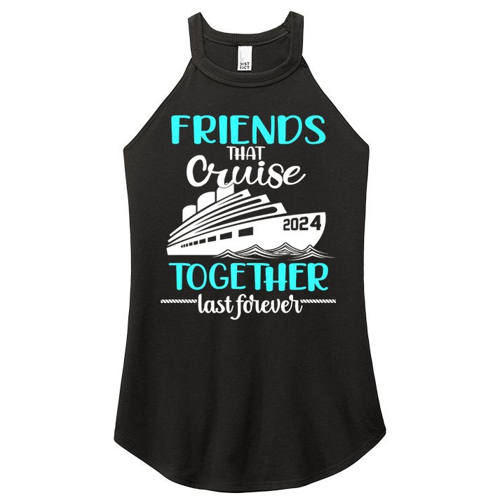 Friends That Cruise Together Last Forever Women's Perfect Tri Rocker Tank