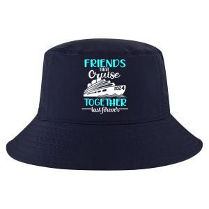 Friends That Cruise Together Last Forever Cool Comfort Performance Bucket Hat