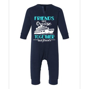 Friends That Cruise Together Last Forever Infant Fleece One Piece