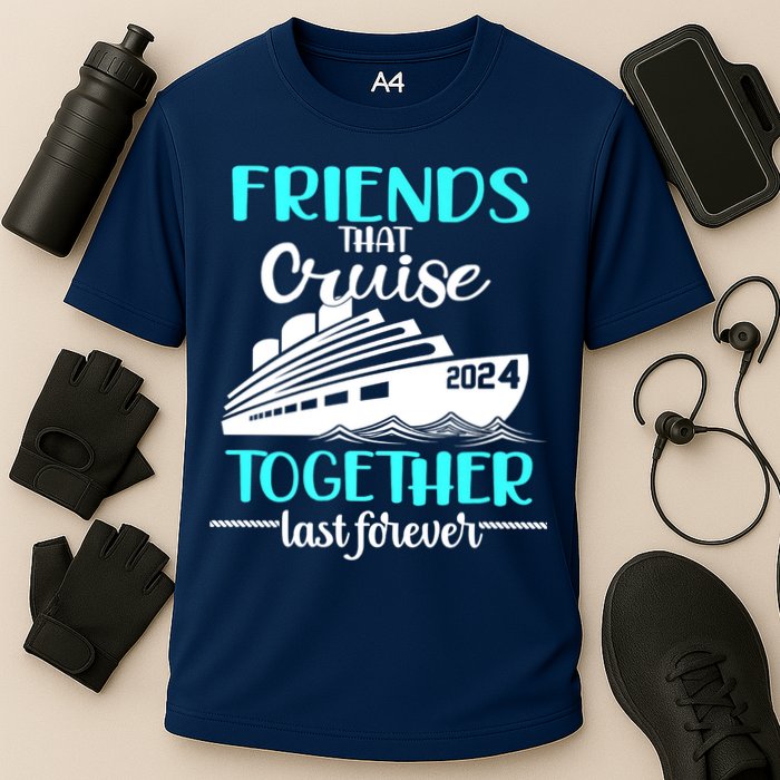 Friends That Cruise Together Last Forever Cooling Performance Crew T-Shirt