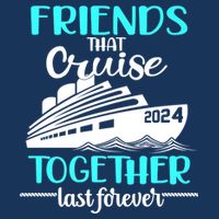 Friends That Cruise Together Last Forever Cooling Performance Crew T-Shirt