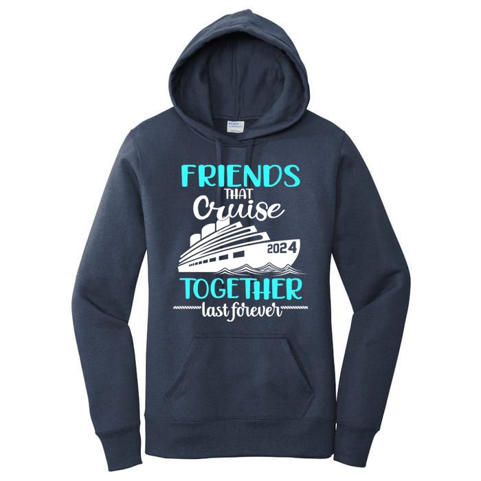 Friends That Cruise Together Last Forever Women's Pullover Hoodie