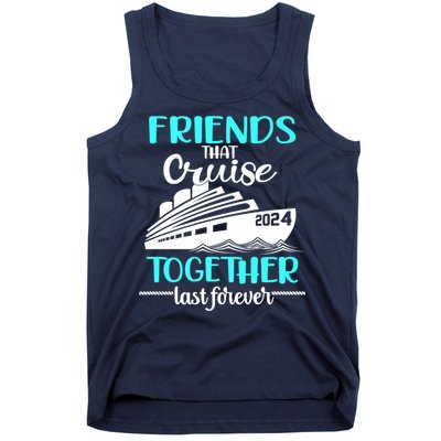 Friends That Cruise Together Last Forever Tank Top