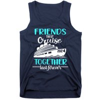 Friends That Cruise Together Last Forever Tank Top