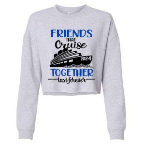 Friends That Cruise Together Last Forever Cropped Pullover Crew