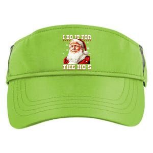 Funny Trump Christmas Santa Claus I Do It For The Hos Xmas Cool Gift Adult Drive Performance Visor