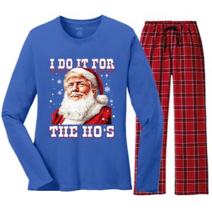 Funny Trump Christmas Santa Claus I Do It For The Hos Xmas Cool Gift Women's Long Sleeve Flannel Pajama Set 