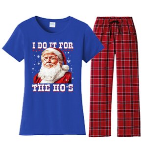 Funny Trump Christmas Santa Claus I Do It For The Hos Xmas Cool Gift Women's Flannel Pajama Set