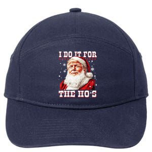 Funny Trump Christmas Santa Claus I Do It For The Hos Xmas Cool Gift 7-Panel Snapback Hat