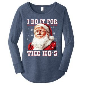 Funny Trump Christmas Santa Claus I Do It For The Hos Xmas Cool Gift Women's Perfect Tri Tunic Long Sleeve Shirt