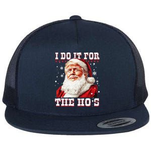 Funny Trump Christmas Santa Claus I Do It For The Hos Xmas Cool Gift Flat Bill Trucker Hat