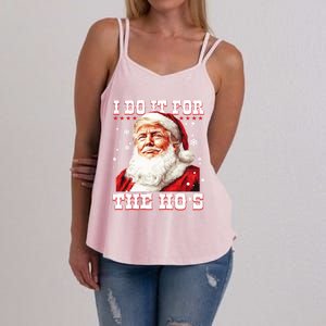 Funny Trump Christmas Santa Claus I Do It For The Hos Xmas Cool Gift Women's Strappy Tank