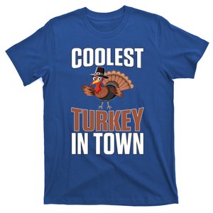 Funny Thanksgiving Coolest Turkey In Town Funny Gift T-Shirt