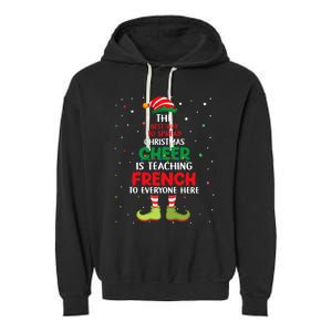 French Teacher Christmas Elf Christmas Cheer Garment-Dyed Fleece Hoodie